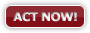 Act Now!